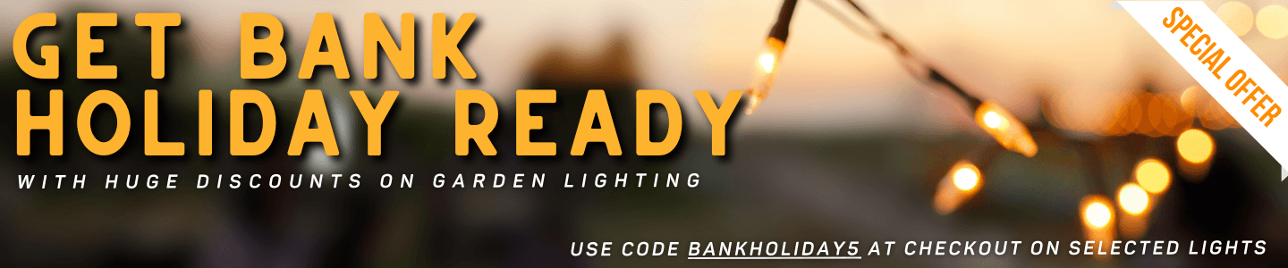 Get Bank Holiday Ready With Discounts On Garden Lighting